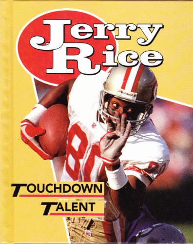 Jerry Rice: Touchdown Talent (Achievers) - Evans, J. Edward