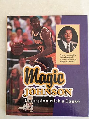 Imagen de archivo de Magic Johnson : Champion with a Cause a la venta por Better World Books