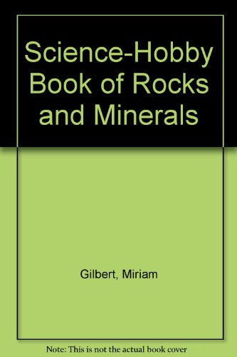 Beispielbild fr Science-Hobby Book of Rocks and Minerals zum Verkauf von Robinson Street Books, IOBA