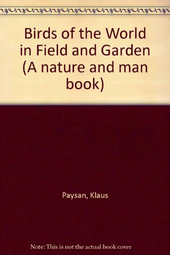 9780822505600: Birds of the World in Field and Garden