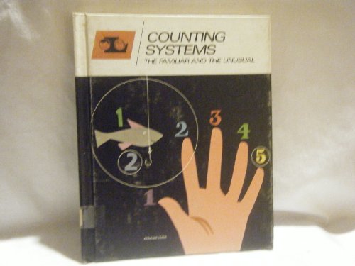 Counting Systems: The Familiar and the Unusual (A Math concept book) - Luce, Marnie