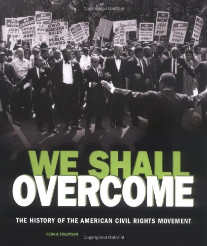 Beispielbild fr We Shall Overcome: The History of the American Civil Rights Movement (People's History) zum Verkauf von HPB-Ruby