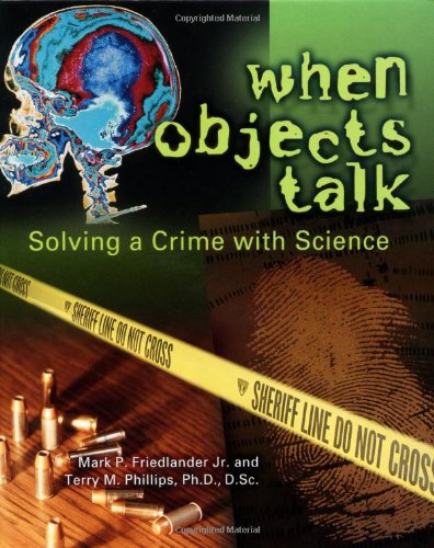 Beispielbild fr When Objects Talk: Solving a Crime With Science (Discovery) zum Verkauf von Wonder Book