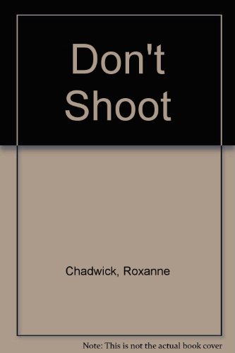 Stock image for Don't Shoot for sale by HPB-Emerald