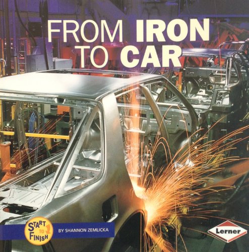 9780822507505: From Iron to Car (Start to Finish)