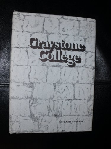 Imagen de archivo de Graystone College a la venta por Court Street Books/TVP Properties, Inc.