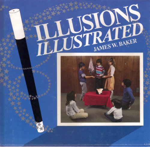 Stock image for Illusions Illustrated: A Professional Magic Show for Young Performers for sale by ThriftBooks-Atlanta