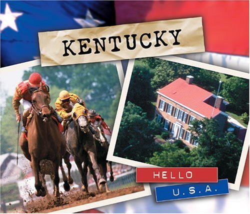 Beispielbild fr Kentucky (Hello USA) zum Verkauf von Better World Books