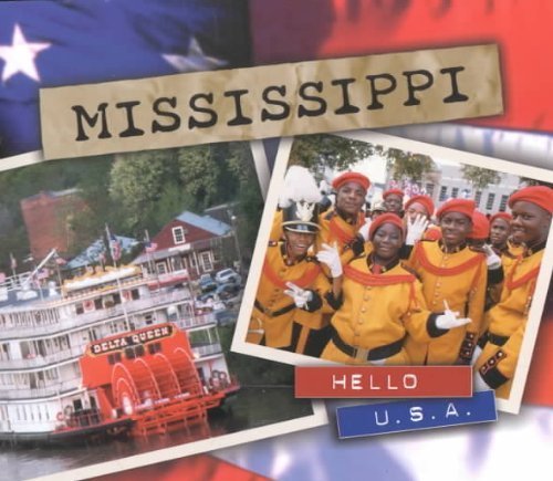 Beispielbild fr Mississippi (Hello U.S.A) zum Verkauf von medimops