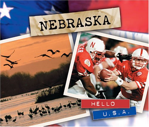 Nebraska (Hello U.S.A) (9780822507864) by Porter, A. P.