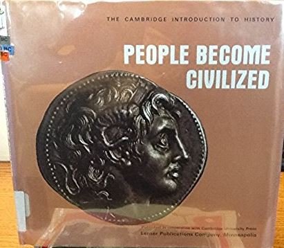 Stock image for People Become Civilized for sale by Better World Books: West