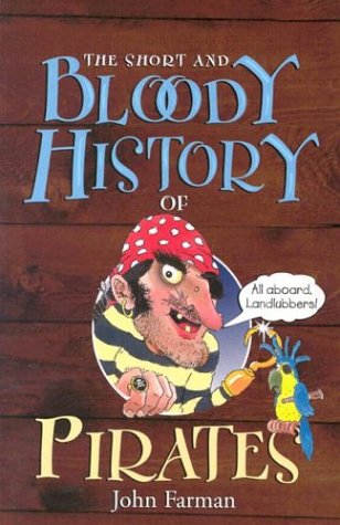 9780822508441: The Short and Bloody History of Pirates (Short and Bloody Histories)