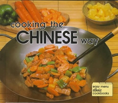Beispielbild fr Cooking the Chinese Way: Easy Menu Ethnic Cookbooks zum Verkauf von ThriftBooks-Dallas