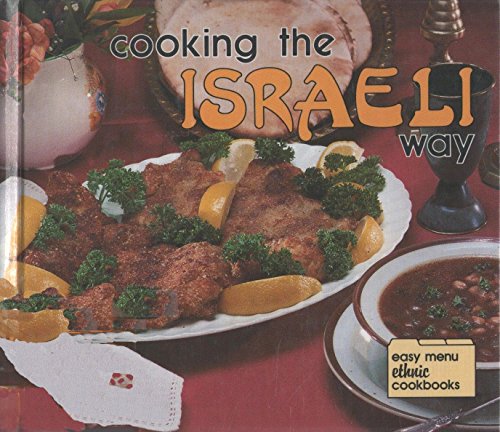 9780822509127: Cooking the Israeli Way (Easy Menu Ethnic Cookbook)