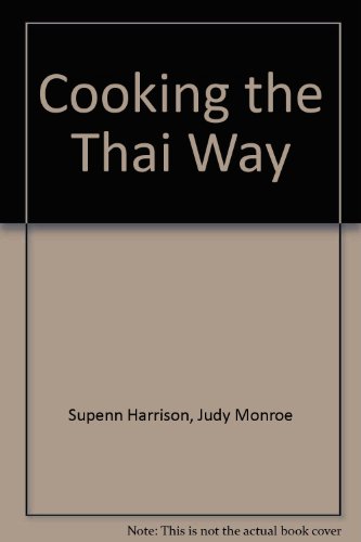 Beispielbild fr Cooking the Thai Way (Easy Menu Ethnic Cookbooks) zum Verkauf von Wonder Book