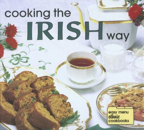 Beispielbild fr Cooking the Irish Way (Easy Menu Ethnic Cookbooks) zum Verkauf von Robinson Street Books, IOBA