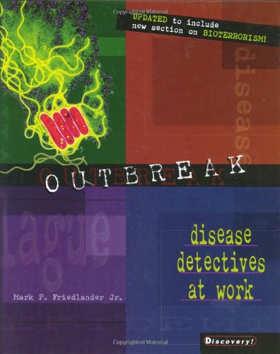 Beispielbild fr Outbreak : Disease Detectives at Work zum Verkauf von Better World Books