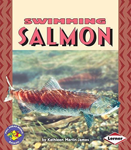 9780822509639: Swimming Salmon (Pull Ahead Books)
