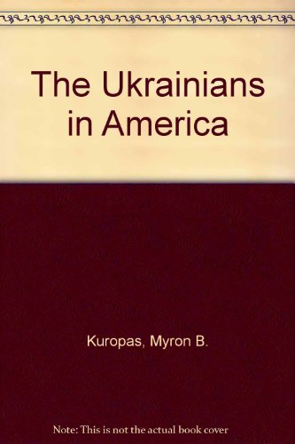 Stock image for Ukrainians in America for sale by ThriftBooks-Atlanta