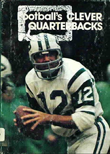 9780822510512: Football's Clever Quarterbacks (The Sports Heroes Library)