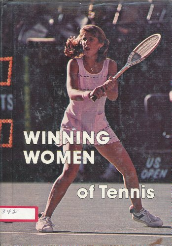 Beispielbild fr Winning Women of Tennis (The Sports Heroes Library) zum Verkauf von Books to Die For
