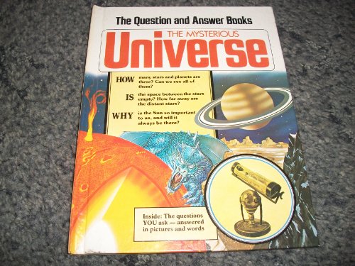 Stock image for The Mysterious Universe (The Question and Answer Books) for sale by Modetz Errands-n-More, L.L.C.
