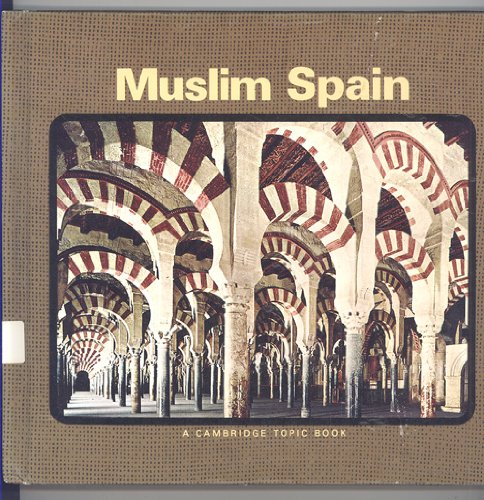 Imagen de archivo de Muslim Spain (Cambridge Topic Book) a la venta por ThriftBooks-Atlanta