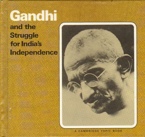 Beispielbild fr Gandhi and the Struggle for India's Independence zum Verkauf von Better World Books