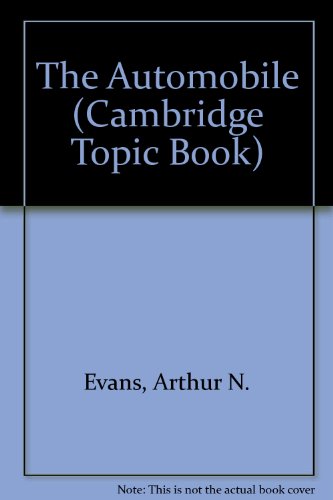 Stock image for The Automobile (Cambridge Topic Book) for sale by HPB-Movies