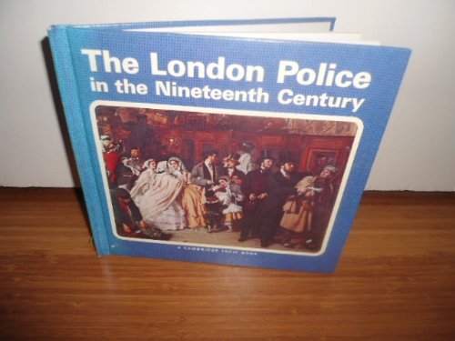 Stock image for The London Police in the Nineteenth Century for sale by Better World Books