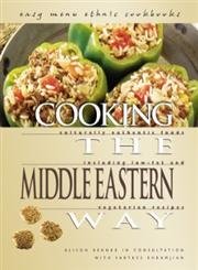 9780822512387: Cooking The Middle Eastern Way (Easy Menu Ethnic Cookbooks)