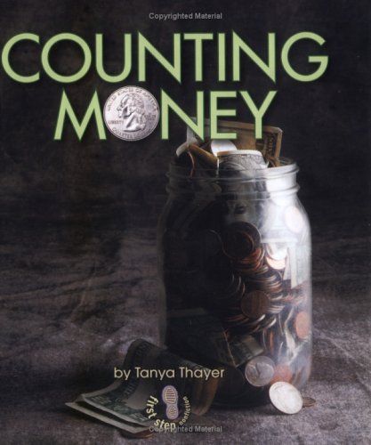 Stock image for Counting Money (First Step Nonfiction) for sale by -OnTimeBooks-