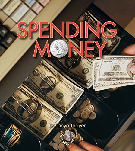Stock image for Spending Money (First Step Nonfiction ? Money) for sale by HPB-Diamond