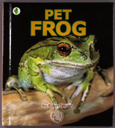 Imagen de archivo de Pet Frog (First Step Nonfiction) a la venta por SecondSale