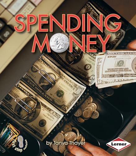 Stock image for Spending Money (First Step Nonfiction -- Money) for sale by SecondSale
