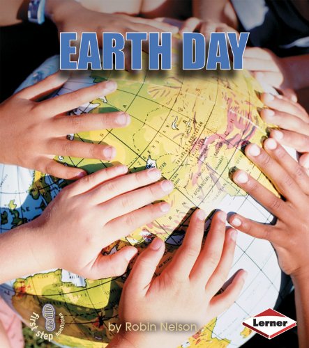 Beispielbild fr Earth Day (First Step Nonfiction) zum Verkauf von Front Cover Books