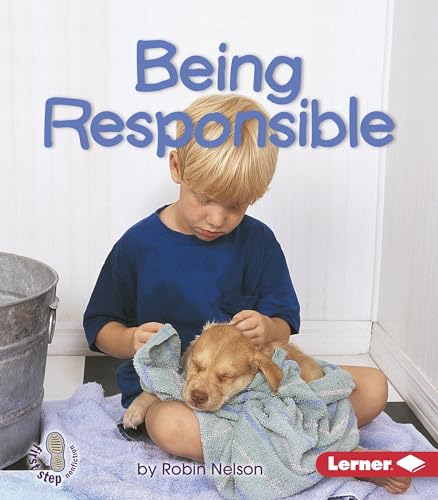 Beispielbild fr Being Responsible (First Step Nonfiction ? Citizenship) zum Verkauf von SecondSale