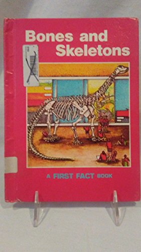 Bones and Skeletons (First Fact Book) (9780822513520) by Thompson, Brenda; Giesen, Rosemary; Viner, Carole