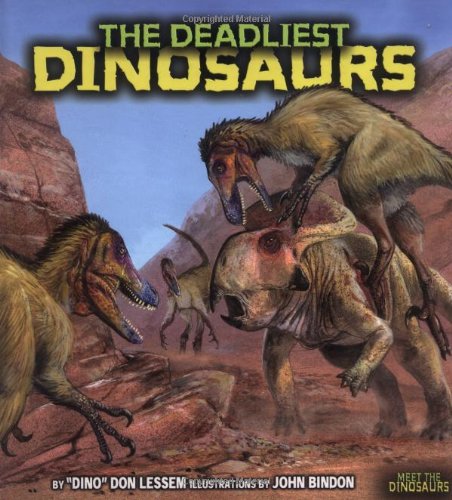 Beispielbild fr The Deadliest Dinosaurs zum Verkauf von Better World Books