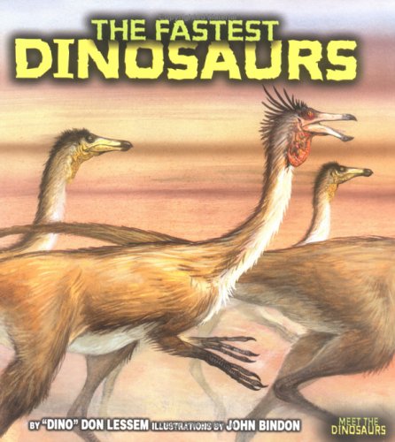 Beispielbild fr The Fastest Dinosaurs zum Verkauf von Better World Books