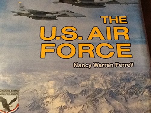 9780822514336: The U.S. Air Force (LERNER'S ARMED SERVICES SERIES)