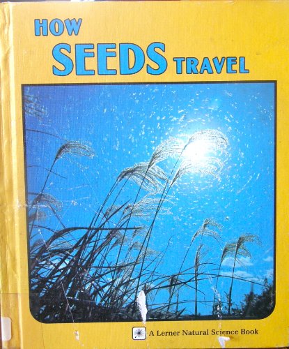 Stock image for How Seeds Travel for sale by Better World Books