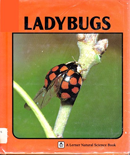 Imagen de archivo de Ladybugs (Lerner Natural Science Book) a la venta por Top Notch Books