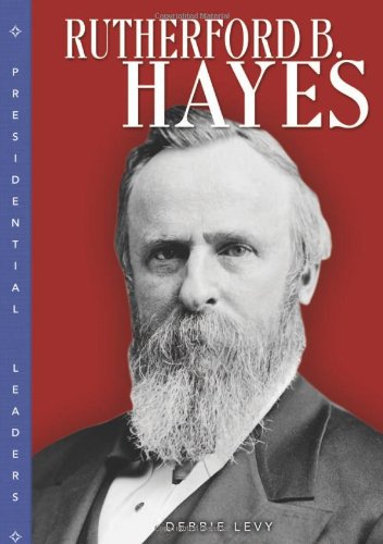 Imagen de archivo de Rutherford B. Hayes a la venta por Better World Books