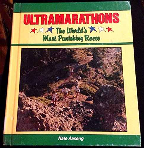 Ultramarathons: The World's Most Punishing Races (Sports Talk) (9780822515340) by Aaseng, Nathan