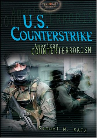 9780822515692: U.s. Counterstrike: American Counterterrorism (Terrorist Dossiers)