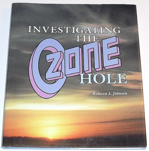 Imagen de archivo de Investigating the Ozone Hole a la venta por BookHolders