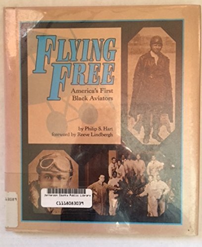 Stock image for Flying Free : America's First Black Aviators for sale by Better World Books
