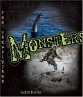 Stock image for Monsters (The Unexplained) for sale by Half Price Books Inc.