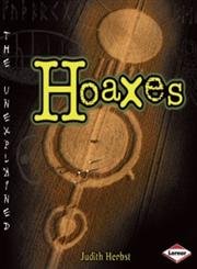 9780822516293: Hoaxes (The Unexplained)